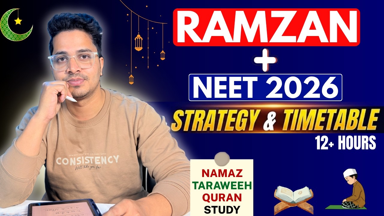 Ramadan Study Timetable & Strategy for NEET 2026 🕌 | How to Study in Ramadan for NEET 12+ Hours