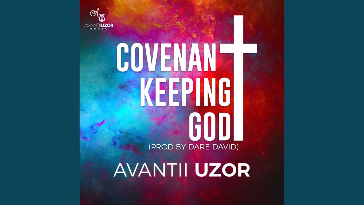 Covenant Keeping God