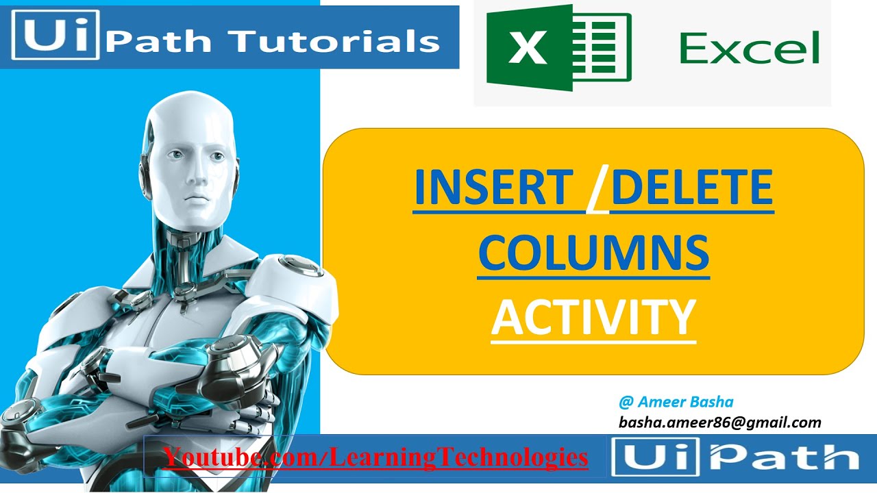 UiPath Tutorial || Day 27 : INSERT/DELETE Columns