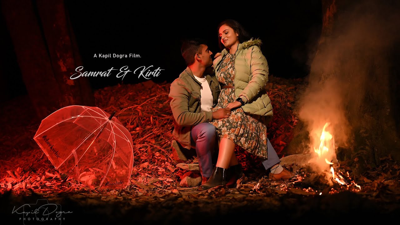 Best Cinematic Pre - Wedding II Samrat & Kirti II Kapil Dogra Photography II Shimla