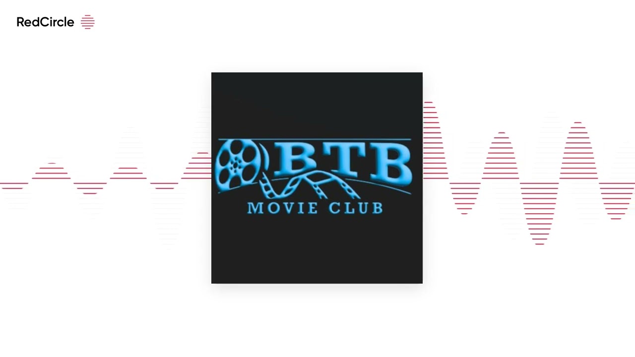 BTB Movie Club - 246 - A Quiet Place (2018)