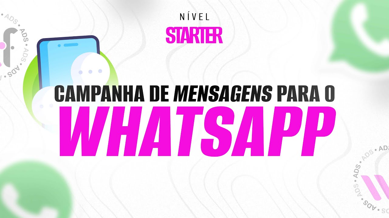 Como Criar uma Campanha de Mensagens para o WhatsApp