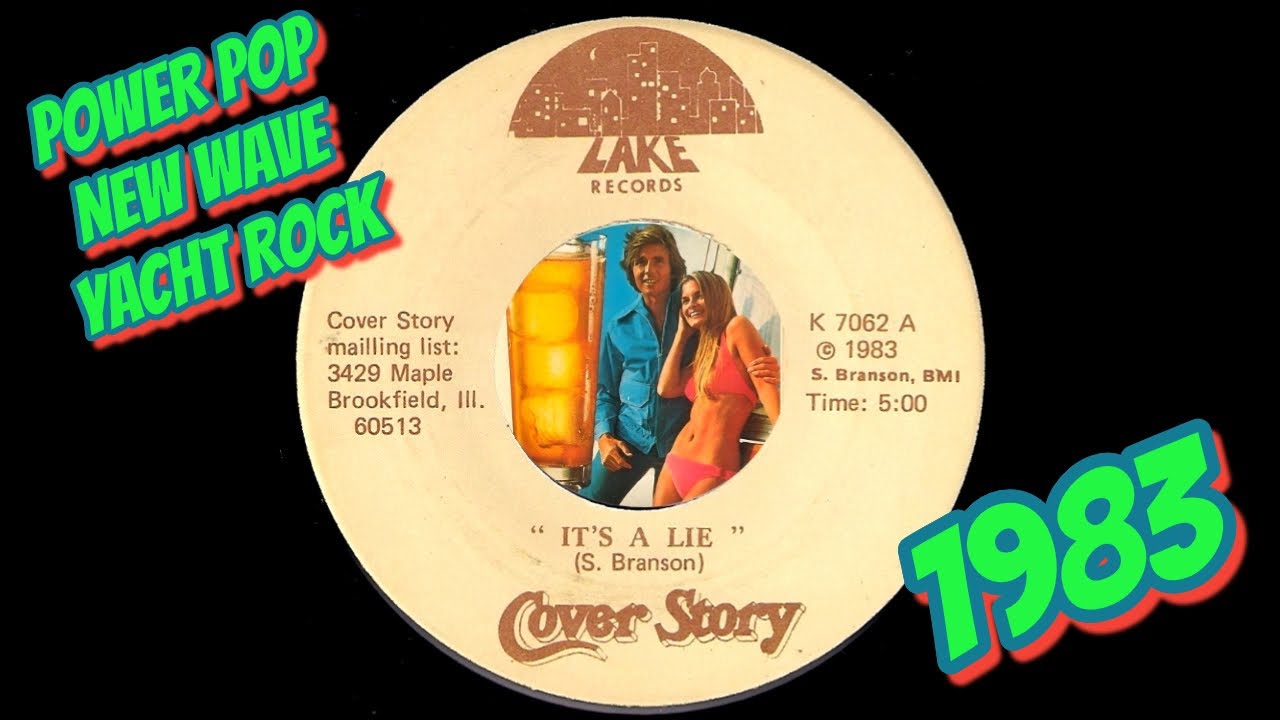 Cover Story - It's A Lie [Lake Records] 1983 Obscure Power Pop Yacht Rock 45