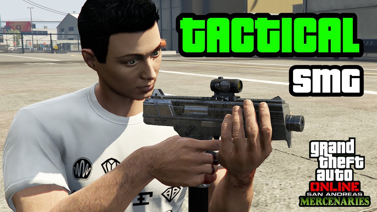 GTA 5 - NEW Weapon Testing - Tactical SMG Review (San Andreas Mercenaries DLC)