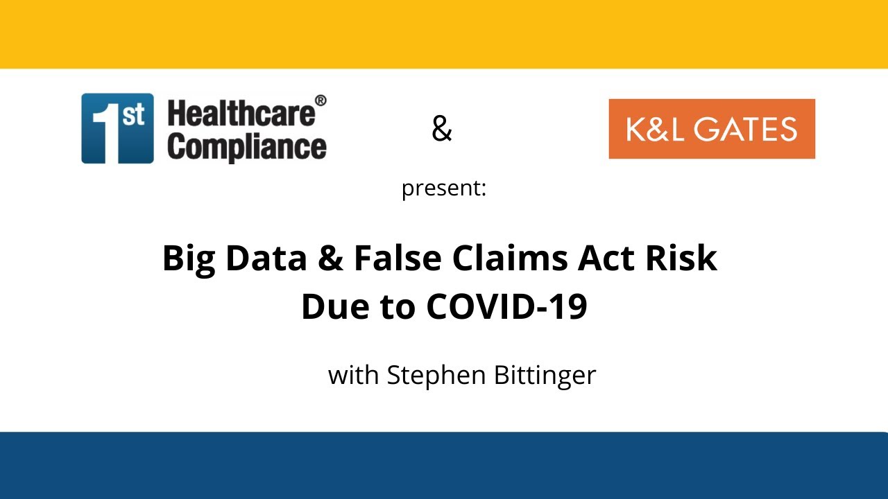 Big Data & False Claims Act Risk Due to COVID-19