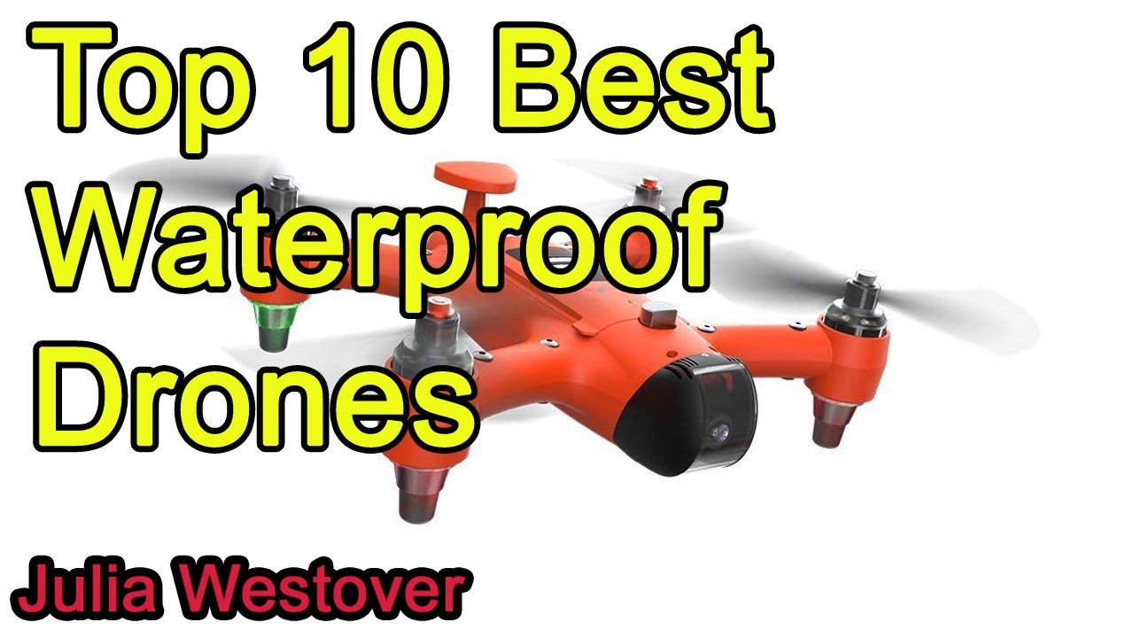 Top 10 Best Waterproof Drones 2021