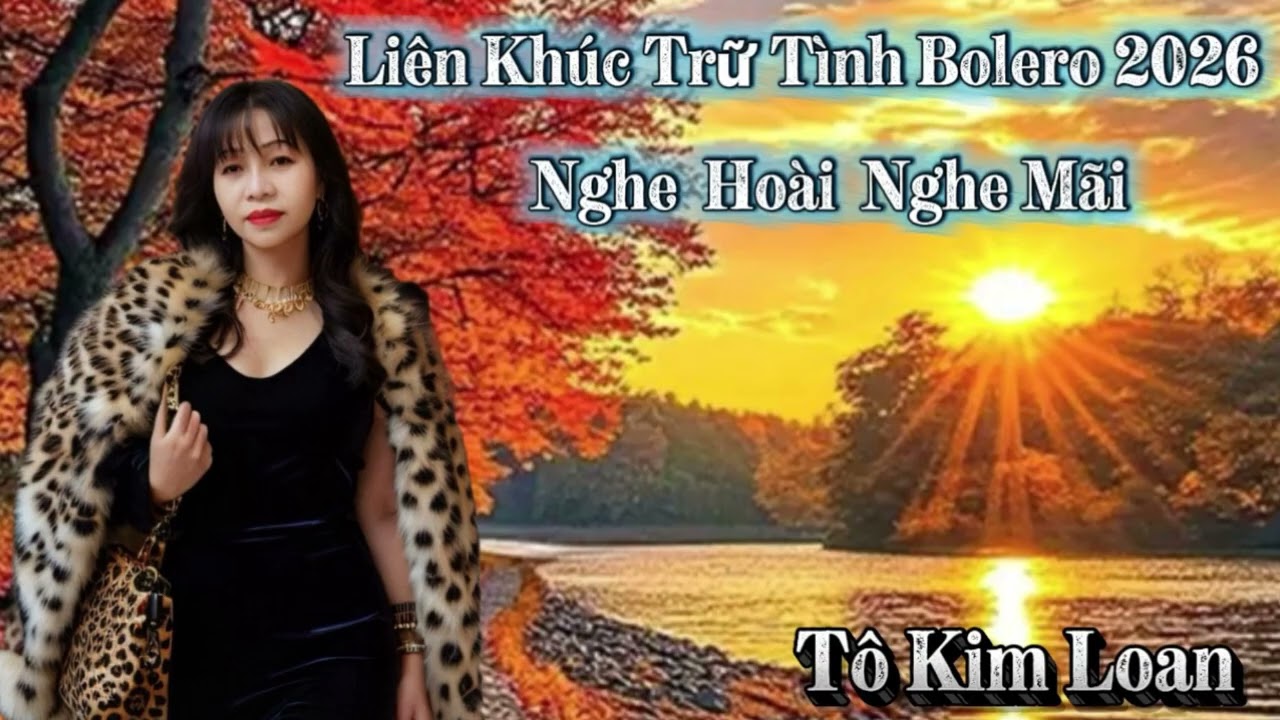 Lk Trữ Tình Bolero 2026 : Người Ơi Có Biết . Mong cã nhà mình nghe nhạc vui vẻ cuối tuần ạ 