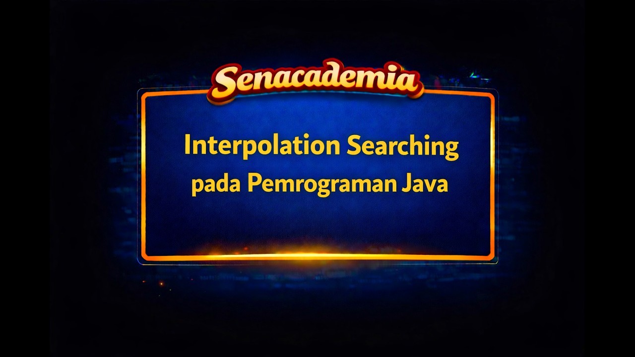 7. Interpolation Searching pada Pemrograman Java