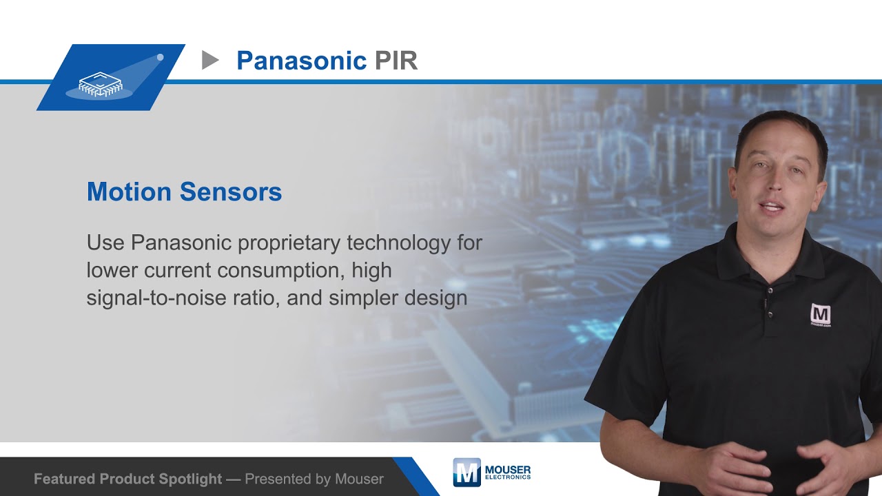 Panasonic PIR Motion Sensor Passive Infrared Type &mdash; Featured Product Spotlight | Mouser Electronics