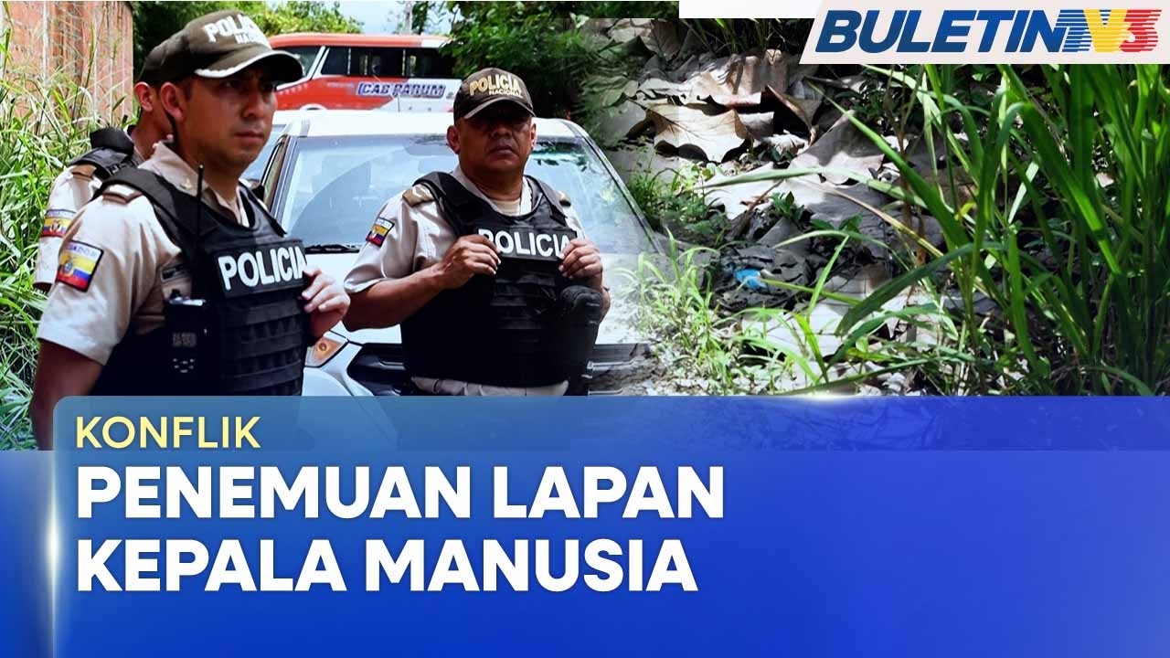 KONFLIK | Mengerikan, Polis Temui 8 Kepala Manusia Dalam Guni