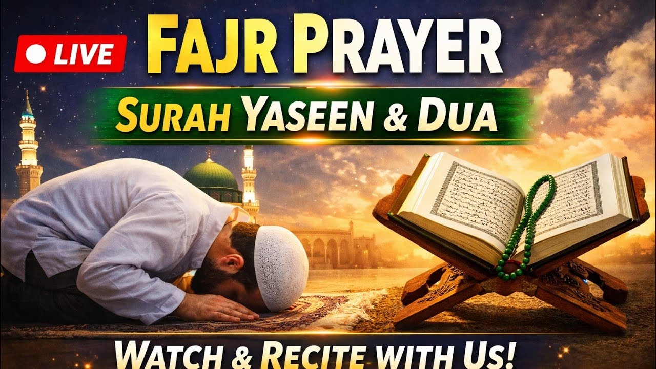 Tilawat-e-Sukoon is live!Live Fajr Prayer | Surah Yaseen Recitation&DuaPeaceful Islamic Live Stream