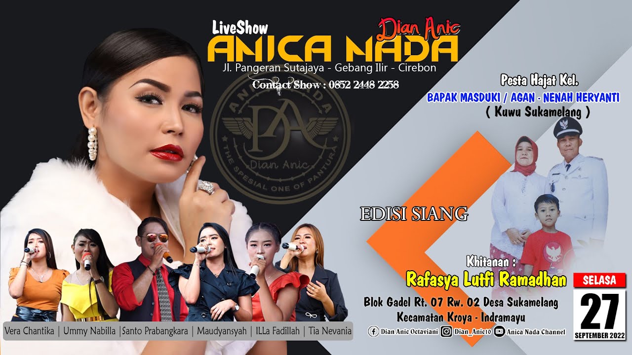 🔴LIVE ANICA NADA ( DIAN ANIC ) | SIANG 27 SEPTEMBER 2022 | SUKAMELANG | KROYA | INDRAMAYU