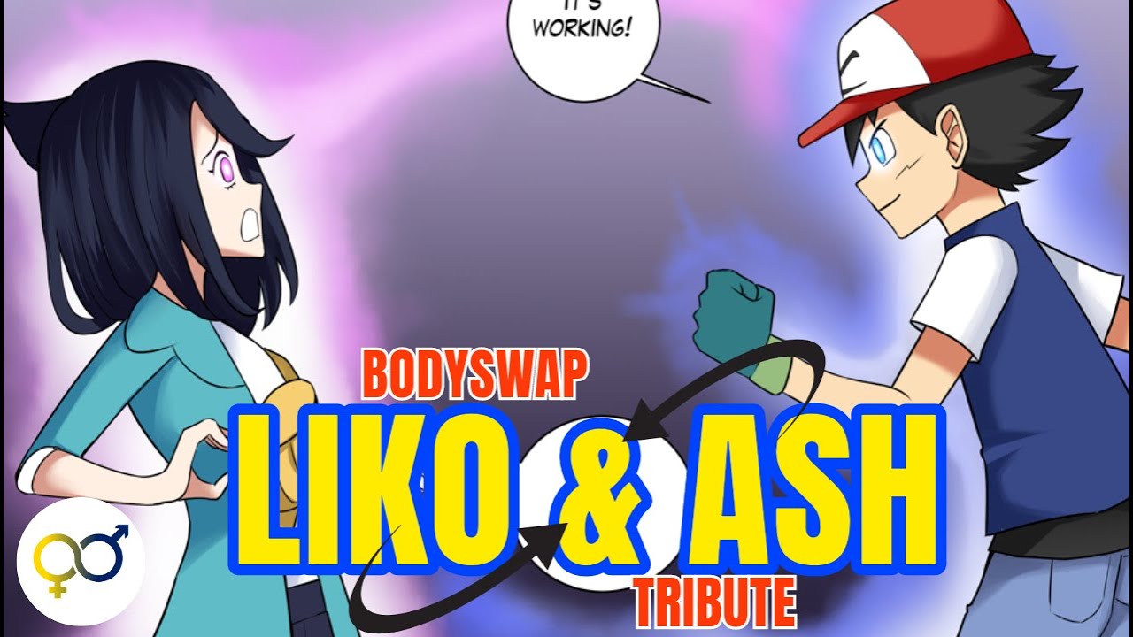 Ash & Liko BodySwap Comic Dub | Tribute Video | Our Farewell!