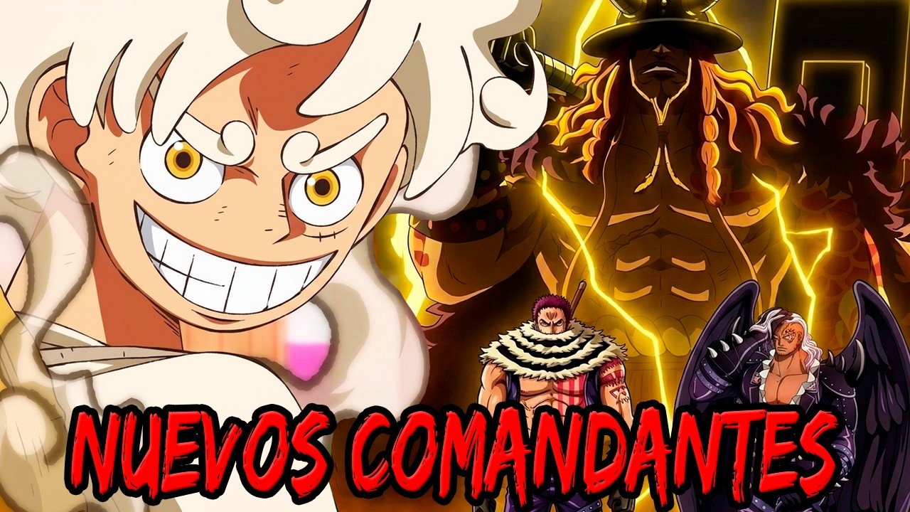 Los NUEVOS COMANDANTES de LUFFY | La FLOTA MUGIWARA Tendr&aacute; el POWER UP que NECESITA para el FINAL