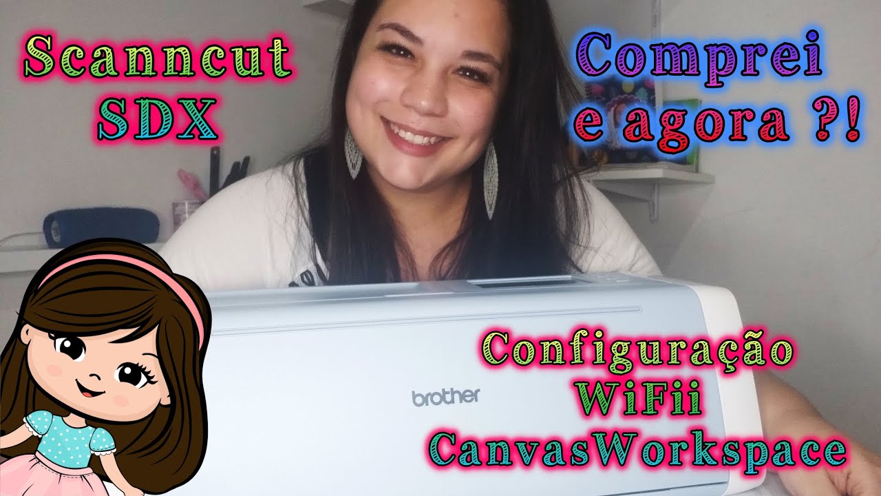 Comprei uma Scanncut SDX e agora ?! Configurações Iniciais | WiFii | CanvasWorkspace #Lilateliê