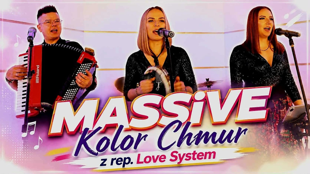 Zesp&oacute;ł MASSiVE - Kolor Chmur [z rep. Love System 2026]