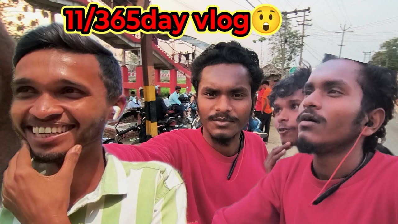 11/365day vlog👀kya maal he yaar 