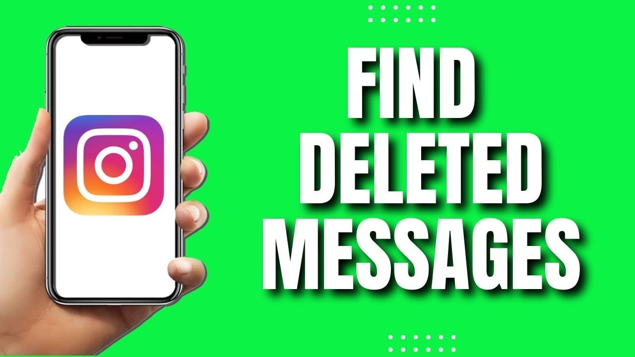 How To Find Deleted Messages On Instagram (Updated)