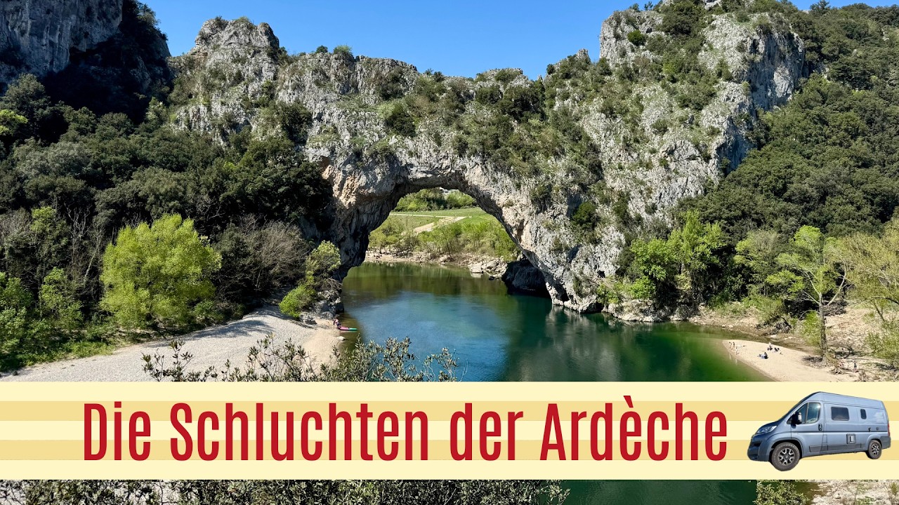 WOHNMOBIL Frankreich: So SCHÖN ist die Ardèche wirklich!
