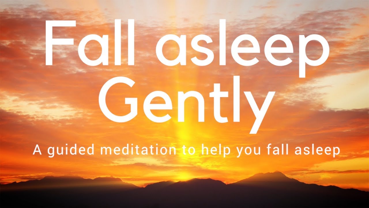 FALL GENTLY ASLEEP A guided meditation for your sleep( with ASMR whispers)