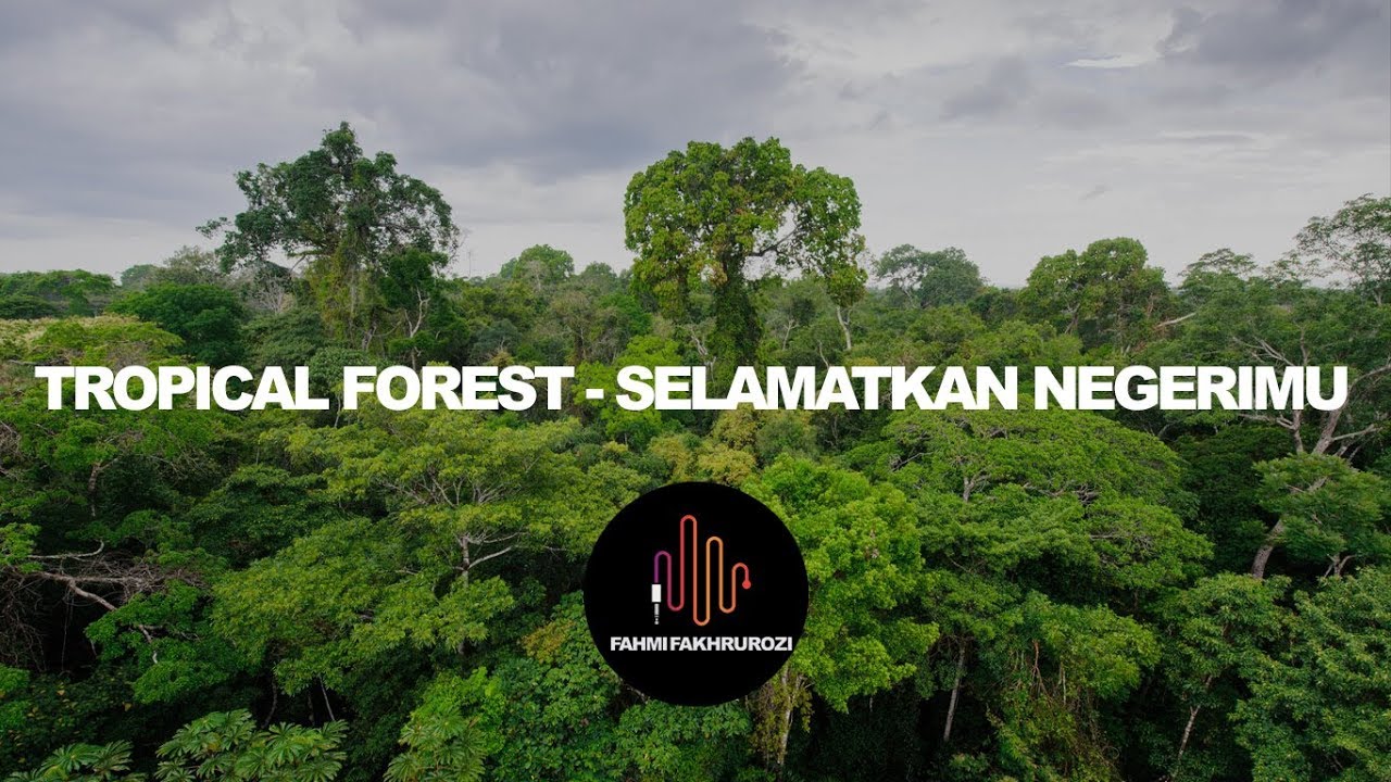 Tropical Forest - Selamatkan Negerimu (LIRIK)