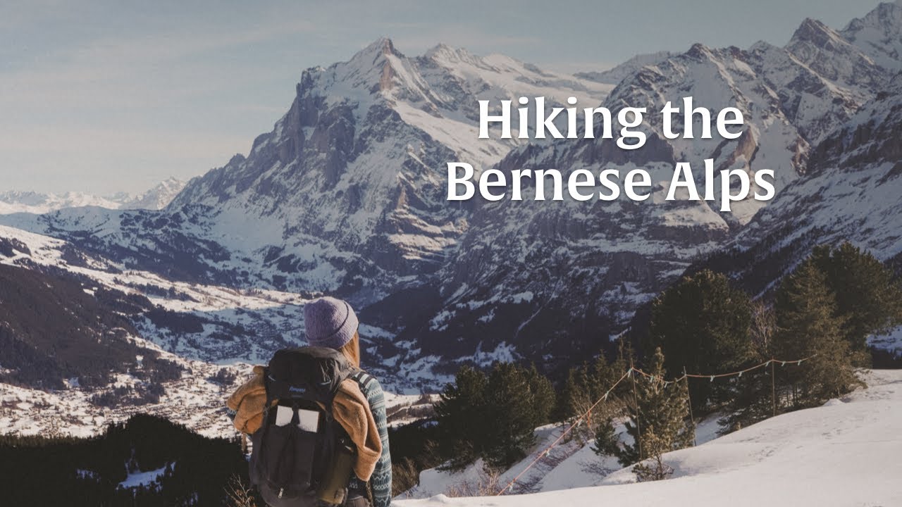 Hiking and cooking in the Bernese Alps |  Switzerland