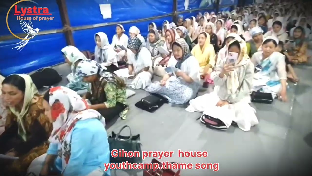Gihon prayer  house  youcamp thame  ....song 