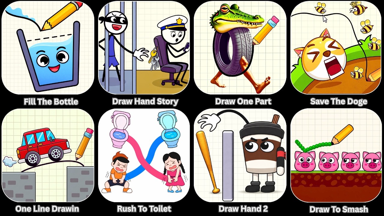 Fill The Bottle,Draw Hand Story,Draw One Part,Save The Doge,Draw Hand 2,Draw To Smash,One Line Drawi