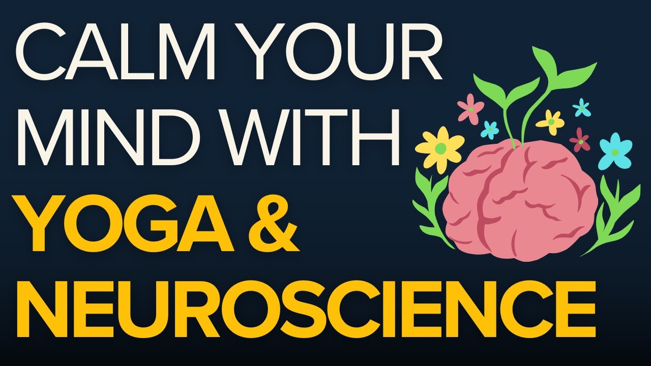 Yoga & Neuroscience: How Breathwork Transforms Anxiety and Mental Health