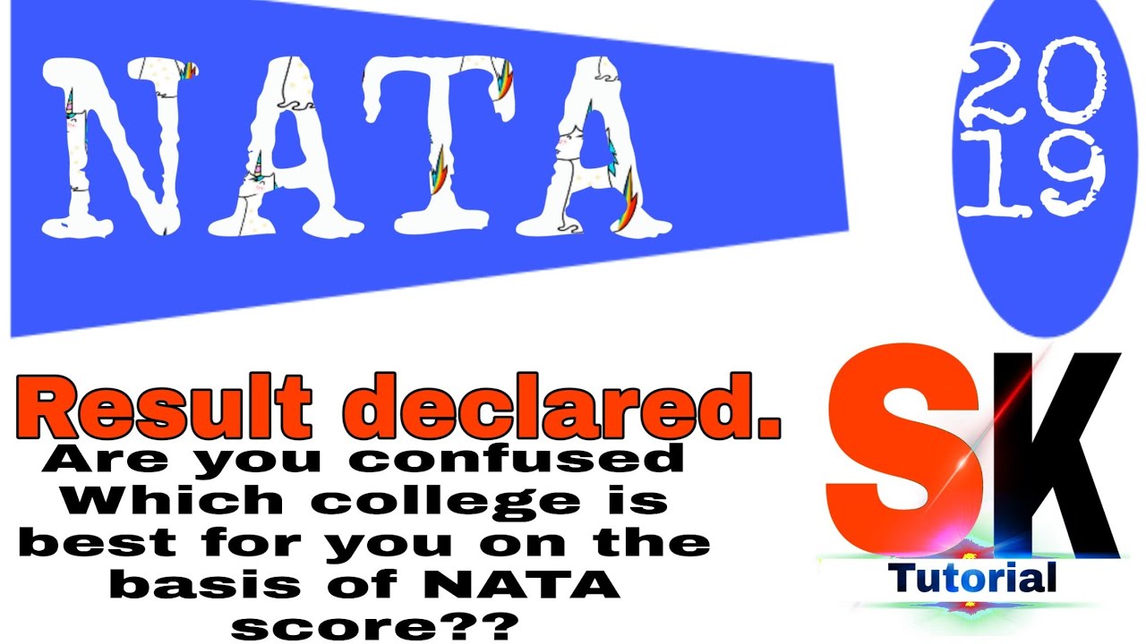 NATA 2019 Are Confused which college is best for you ?? full explanation in detail .......