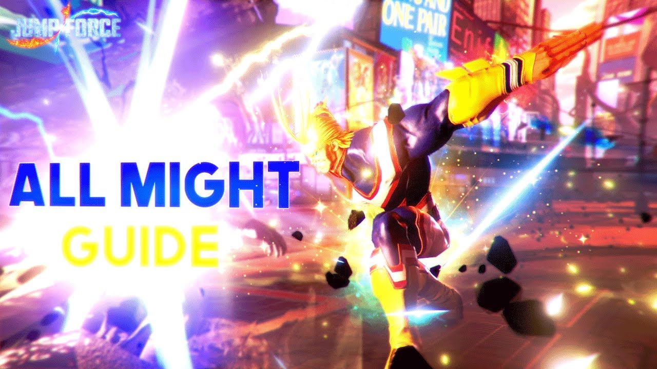 All Might Guide | Jump Force | Patch 2.07