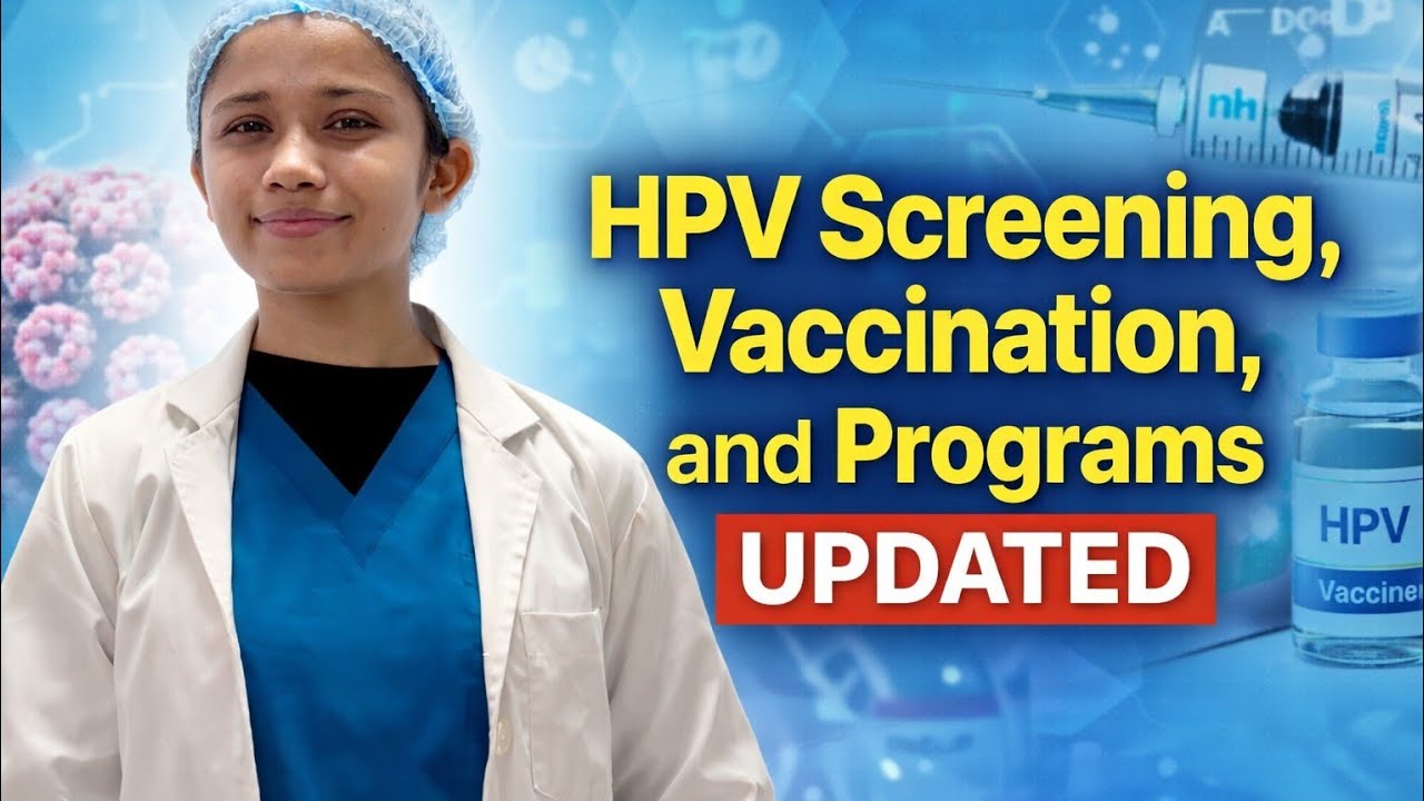HPV Vaccine, Screening & Latest Cervical Cancer Prevention Program | UPDATED #norcet 