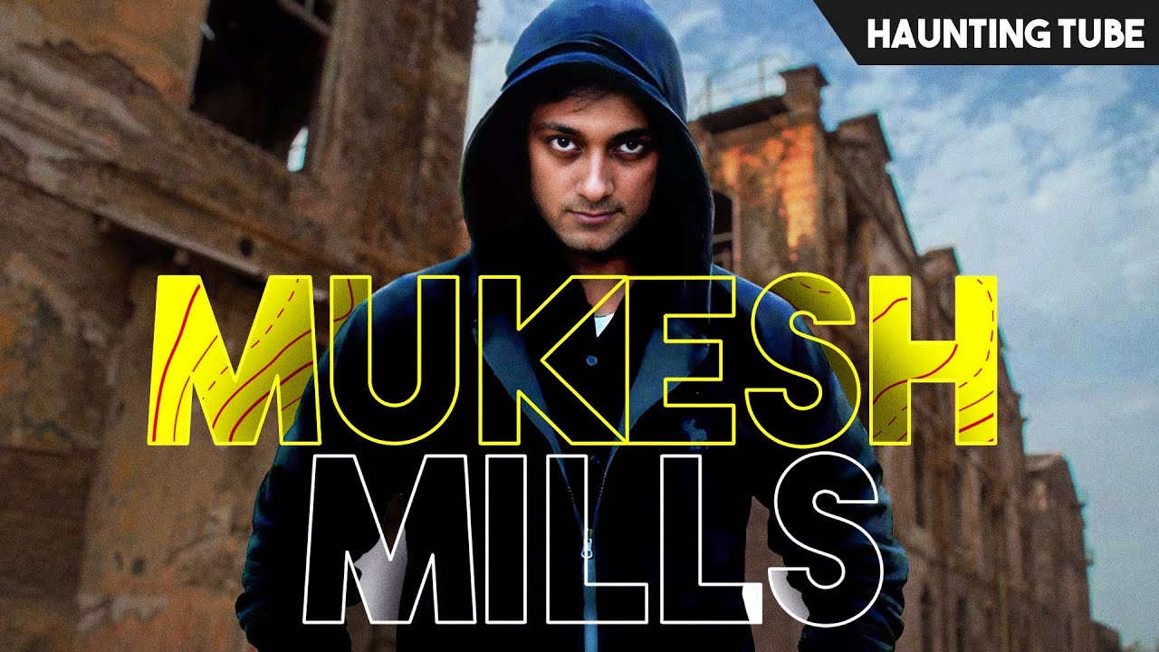 Gaurav Tiwari and Mukesh Mills Case - His Most DANGEROUS Case | Haunting Tube