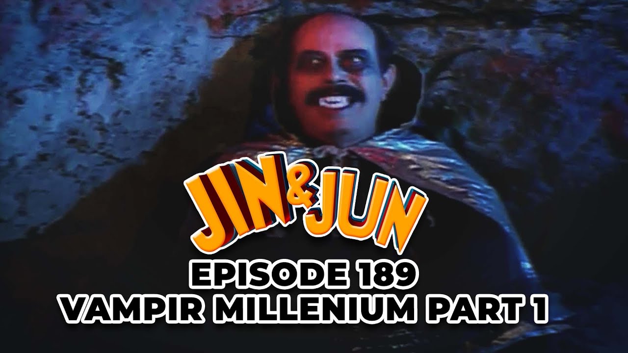 Jin dan Jun Episode 189   Vampir Millenium Part 1