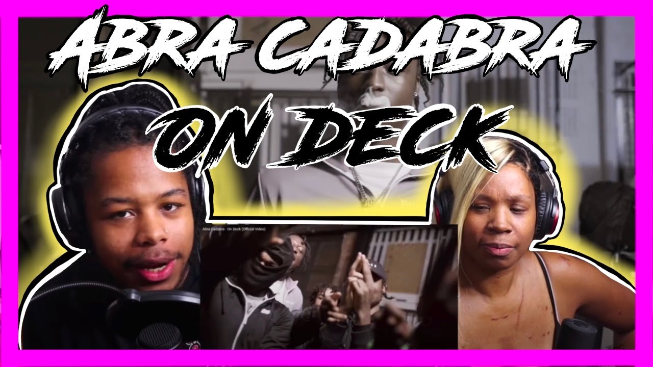 Abra Cadabra - On Deck (Official Video) REACTION