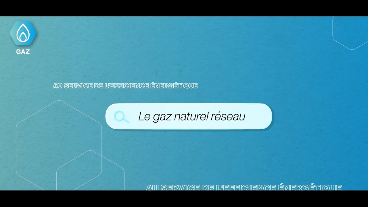 Comprendre le gaz naturel