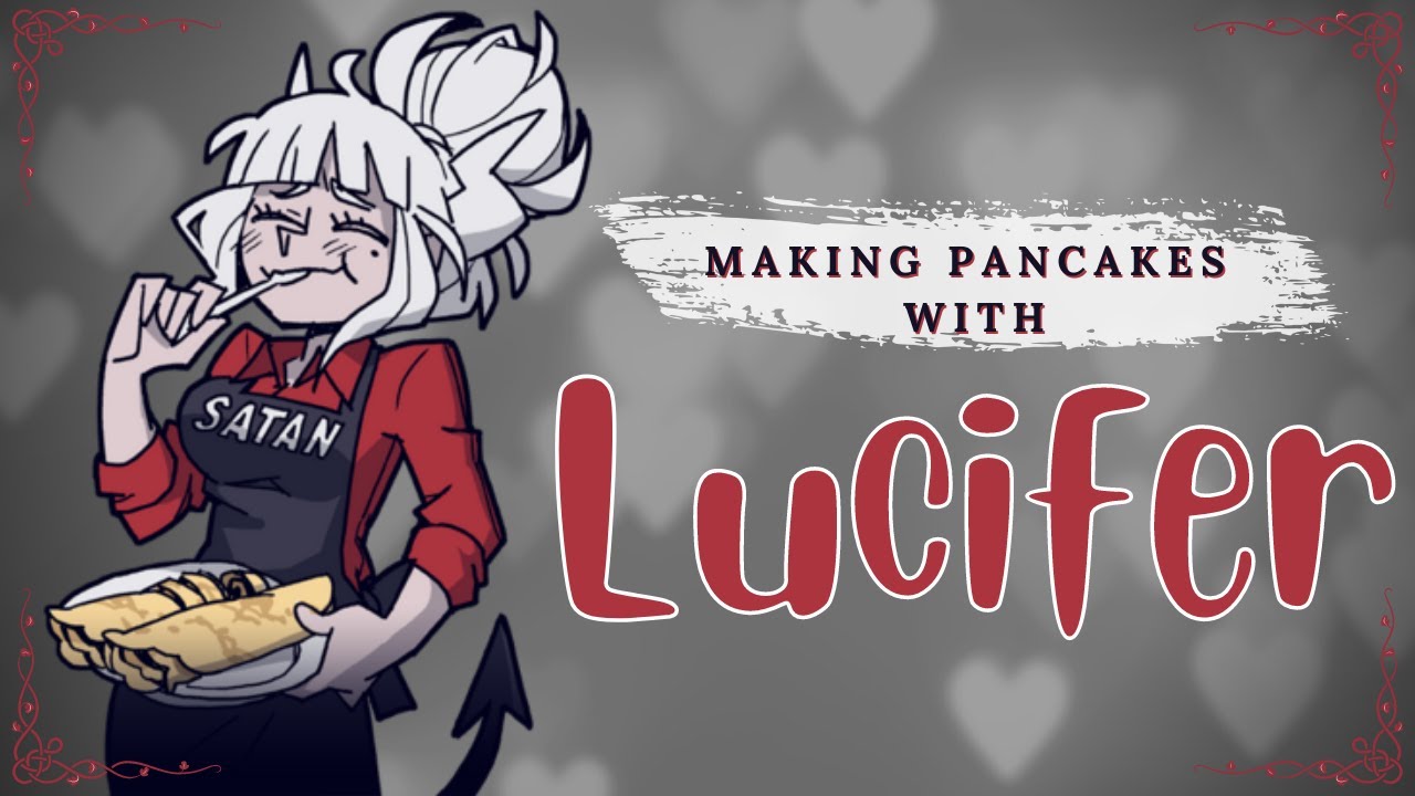 ♥  Making Pancakes with Lucifer! ♥  Helltaker 'Demon Dates' Collab