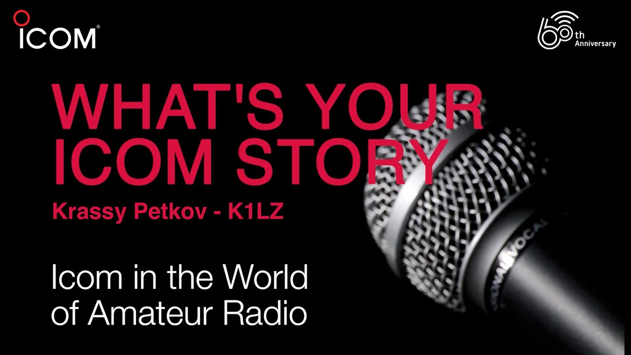 #Icom Story - Krassy P., K1LZ