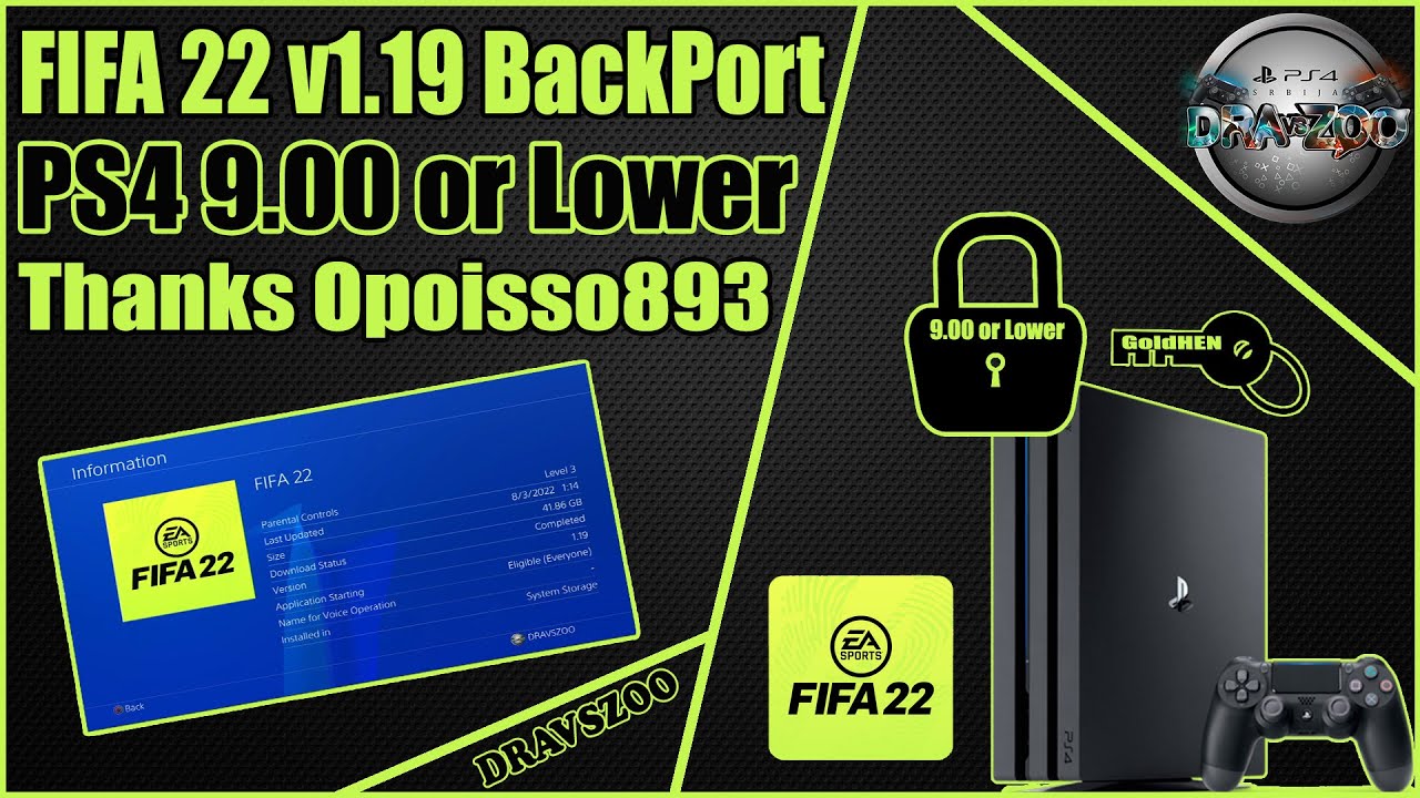 FIFA 22 v1.19 BackPort for PS4 9.00 or Lower! | Tested Works Perfectly | Thanks Opoisso893