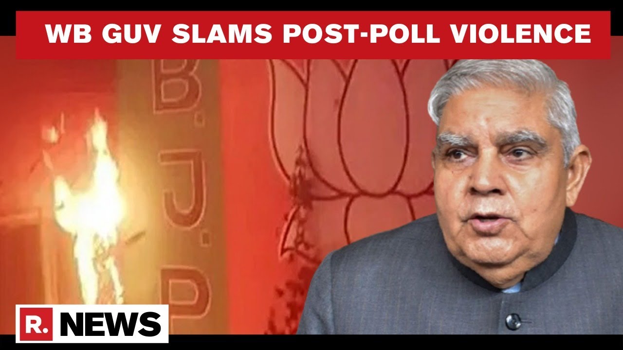 West Bengal Governor Jagdeep Dhankhar Slams Post-poll Violence In State, Will Visit Affected Areas
