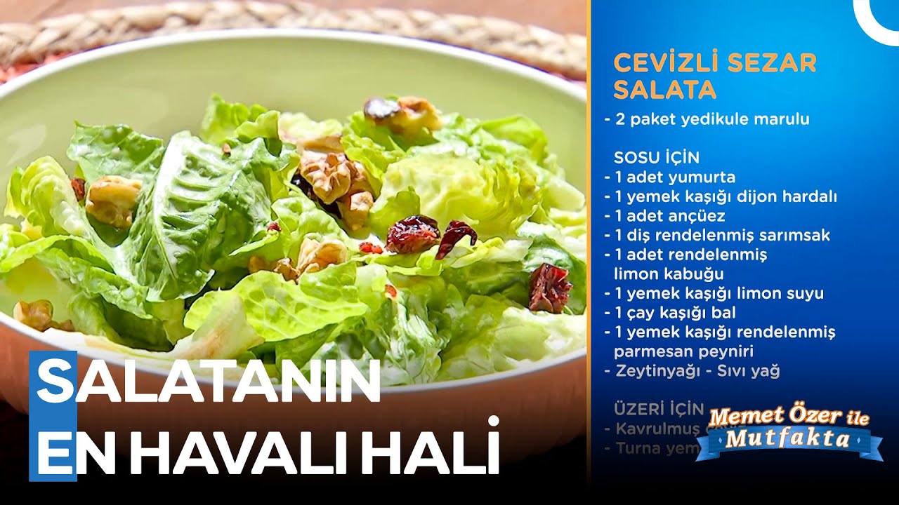 Bir Dokunuşla Değişen Cevizli Sezar Salata - Memet Özer ile Mutfakta 481. Bölüm