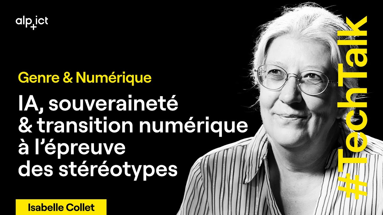 IA, souveraineté & transition numérique à l'épreuve des stéréotypes | Isabelle Collet, UNIGE