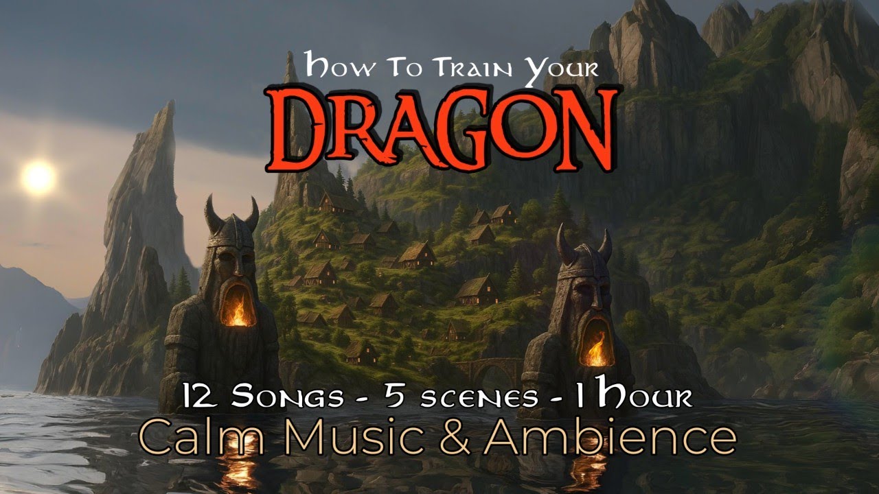 How To Train Your Dragon Ambience | 1 Hour of Calm Soundtrack Music & Landscapes