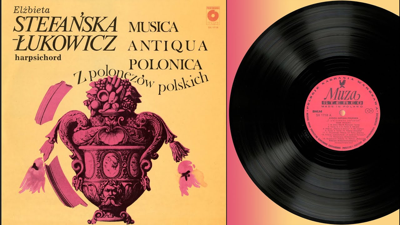 Elżbieta Stefańska-Łukowicz (harpsichord) Z polonezów polskich 
