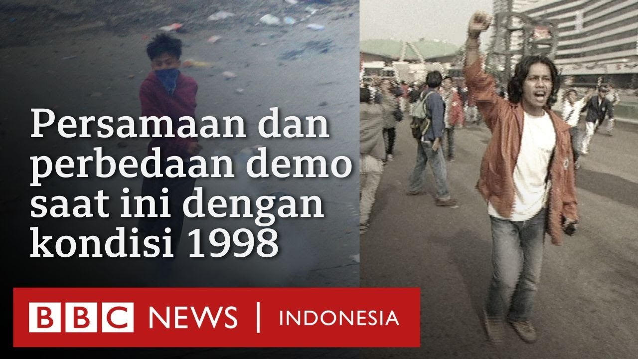 Persamaan dan perbedaan demo 2025 dengan kondisi krisis 1998 - BBC News Indonesia