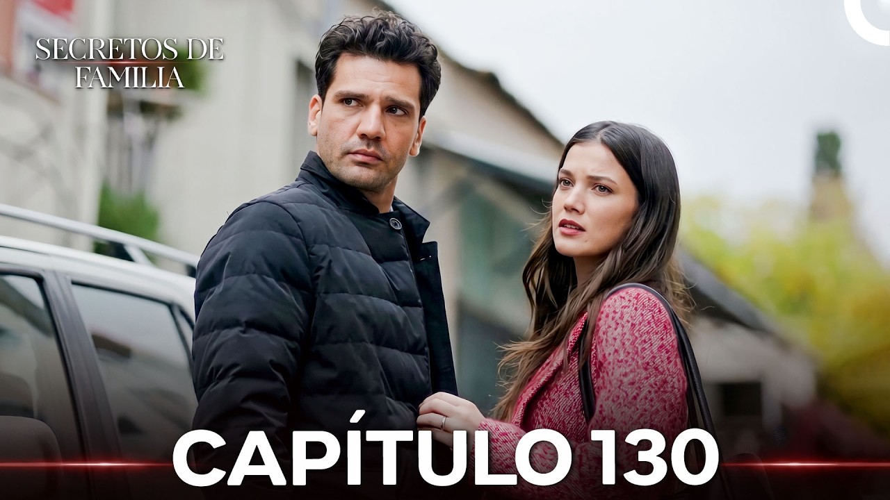 Secretos de Familia Cap&iacute;tulo 130 (Doblado En Espa&ntilde;ol)
