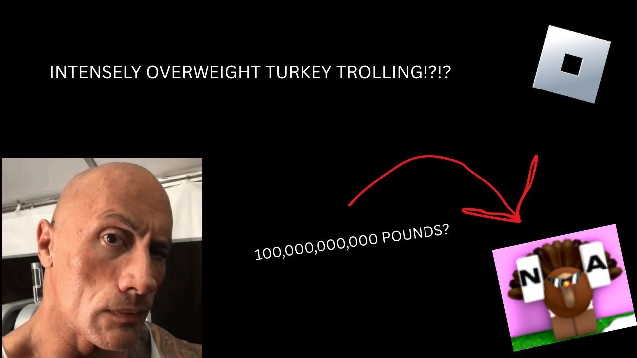 OVERWEIGHT TURKEY TROLLING