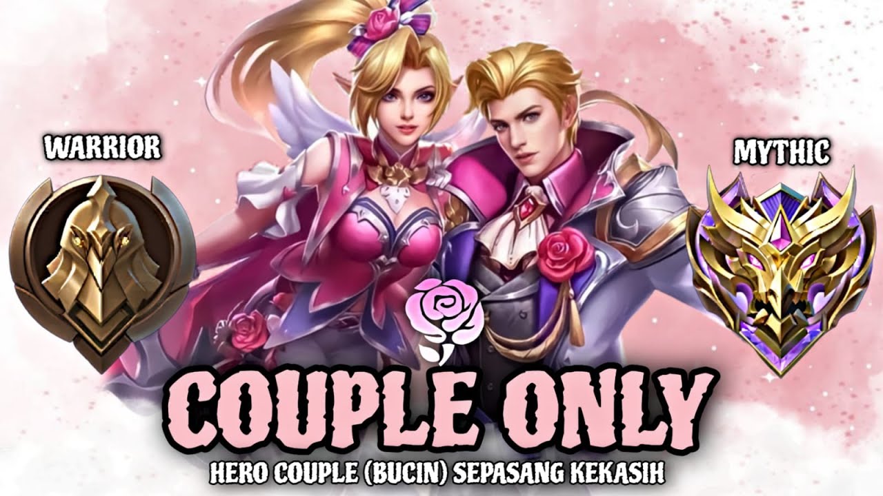 Namatin Mobile Legends tapi Hero Couple Only Bareng Pacar
