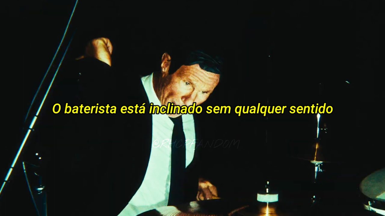 Red Hot Chili Peppers - The Drummer (tradu&ccedil;&atilde;o/legendado)