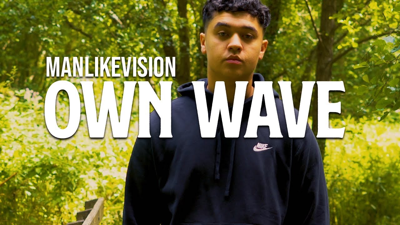 MANLIKEVISION - Own Wave (Official Music Video)